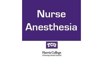 Maverick Medical Education University Programs, Texas Christian University School of Nurse Anesthesia